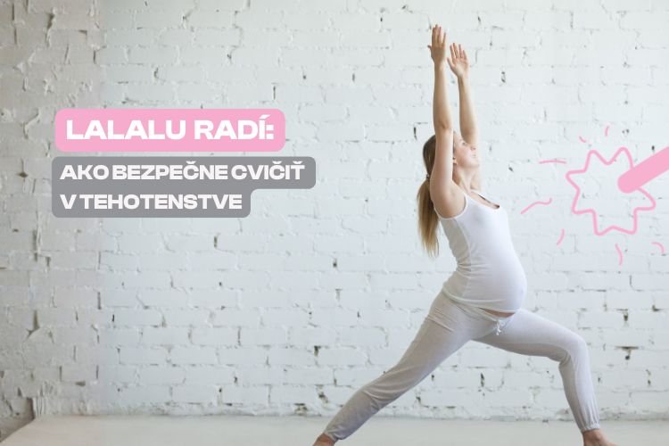 Ako bezpečne cvičiť v tehotenstve - Mantinely, ktoré šetria nervy, telo aj hlavu