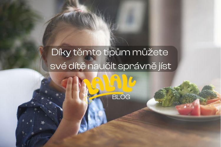 Méně přísnosti a více svobody: naučte své dítě správně jíst