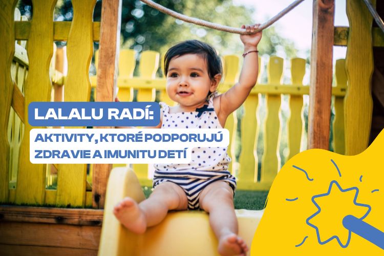 AKTIVITY, KTORÉ PODPORUJÚ ZDRAVIE A IMUNITU DETÍ