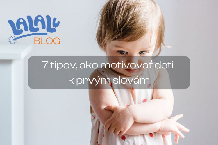 Učíme sa rozprávať s deťmi: 7 tipov, ako ich motivovať k prvým slovám