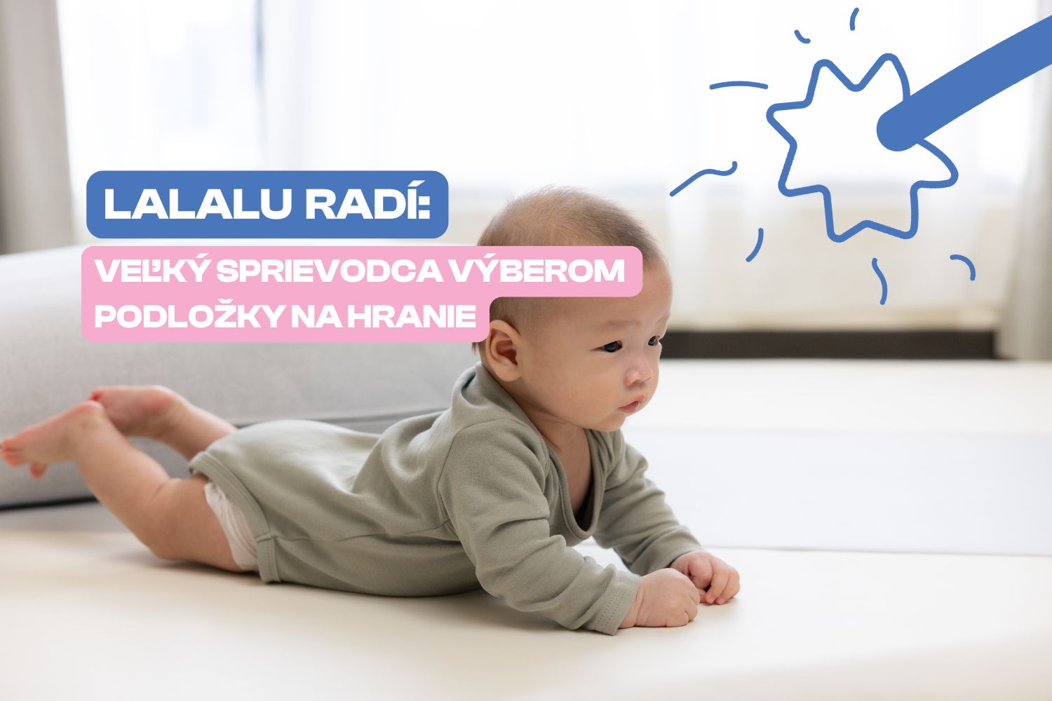 Veľký sprievodca výberom podložky na hranie: Ktorá sa vášmu dieťatku hodí najviac?