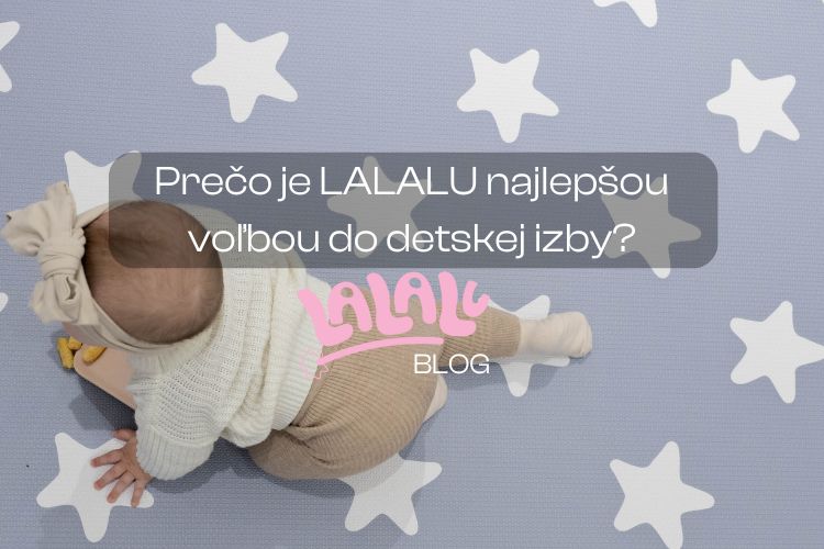 10 dôvodov, prečo je podložka LALALU najlepšou voľbou do detskej izby