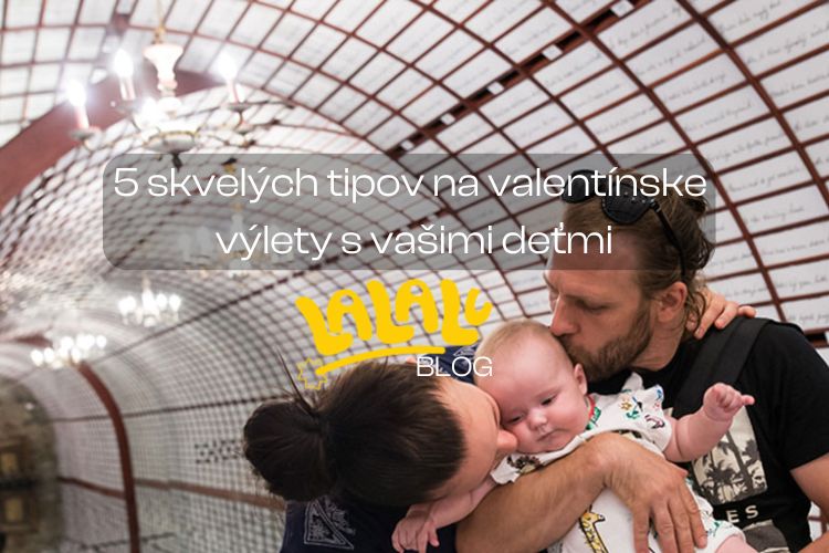 5 skvelých tipov na valentínske výlety s vašimi deťmi