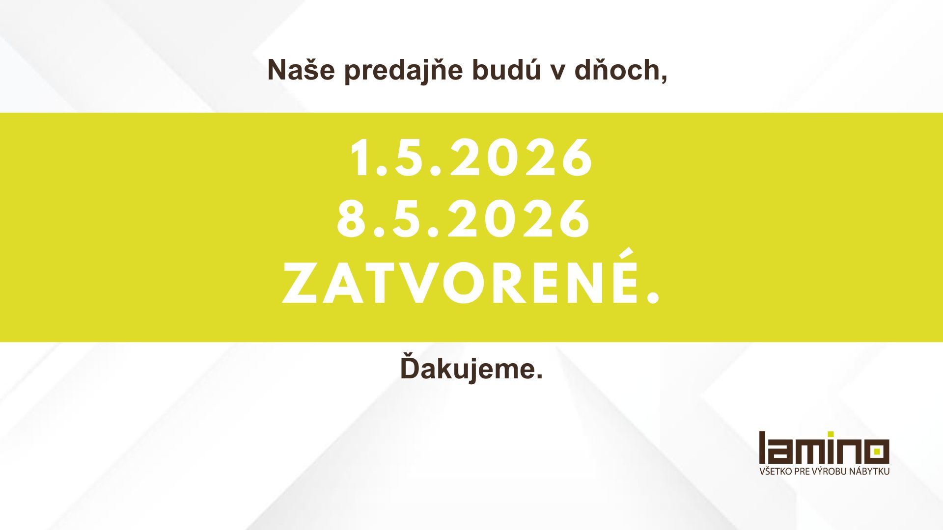 Zatvorené 01.05.2026 a 08.05.2026