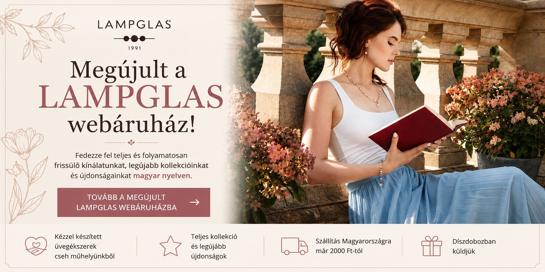 Megújult a LAMPGLAS webáruház – fedezze fel teljes kollekciónkat és legújabb kézzel készített cseh üvegékszereinket.