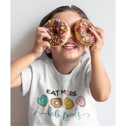 Eat more hole foods tricko detske bile