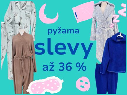 pyžama, župany ve slevě až 36 procent