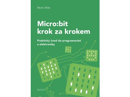 micro bit krok za krokem martin maly