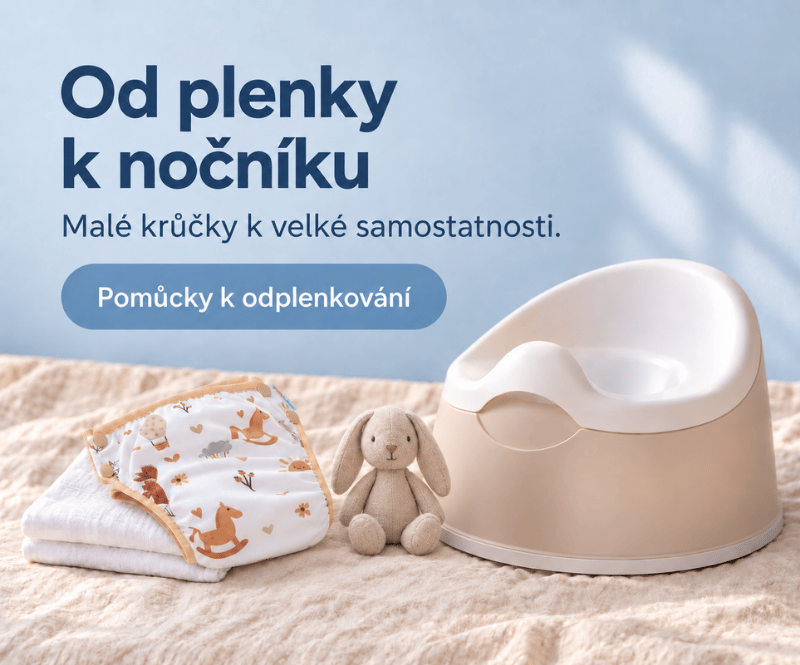 Pomůcky pro odplenkování – nočník a tréninkové kalhotky