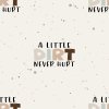 A Little Dirt Never Hurt Part 2 Mint Pop