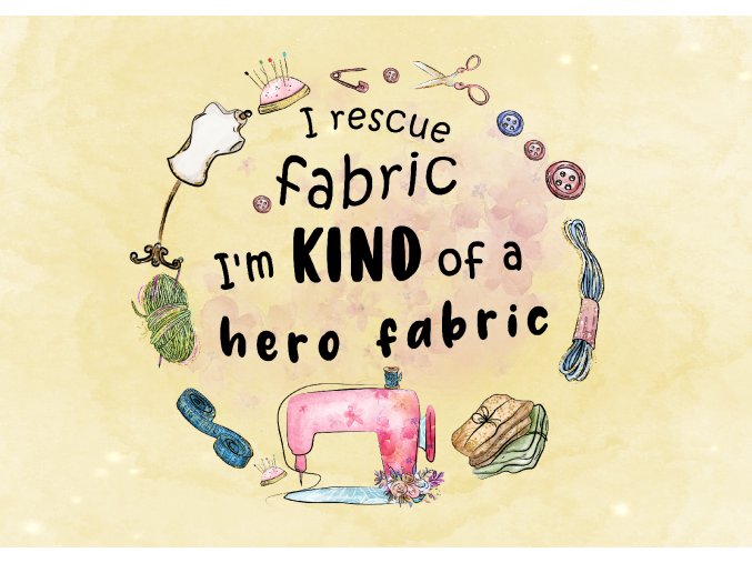 SW12072212 I rescue fabric I m kind of a hero fabric sublimation 01