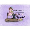 SW12072210 Just a girl who loves books and sewing sublimation 01