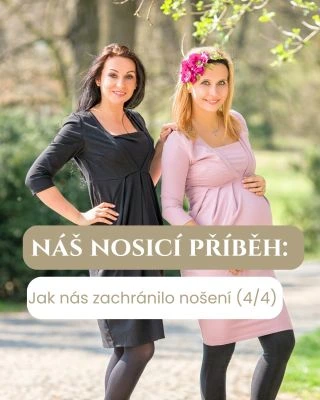 Nošení jsme si zamilovaly. Já i Sofi. Ten pocit, když máš miminko u sebe, cítíš jeho dech a slyšíš tlukot jeho srdce… to...