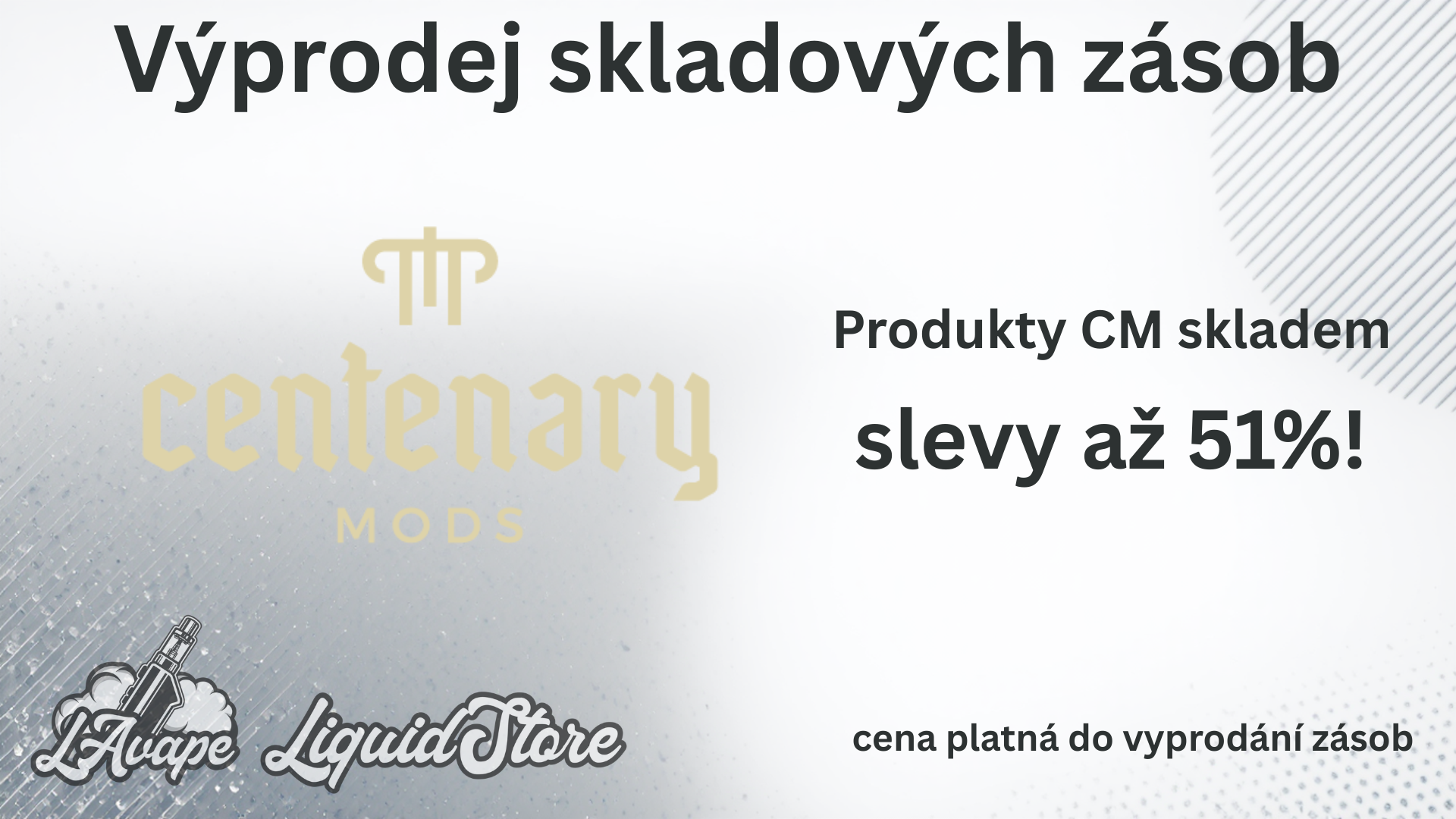 Centenary Mods výprodej