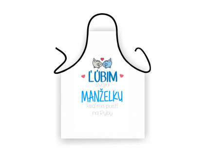 Zástera – Ľúbim svoju manželku, keď ma pustí na ryby