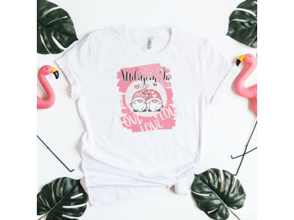 Tričko - Milujem Ťa - Gnome