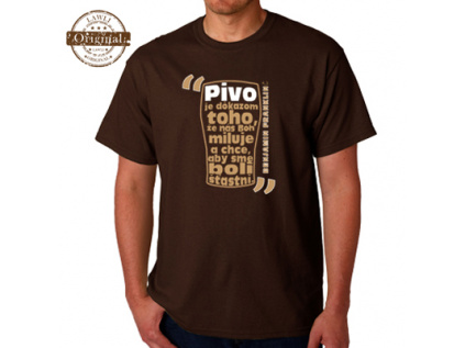 Vtipné Tričko - Pivo je dvôkazom toho, že nás Boh miluje (Prekvapte vašich blízkych originálnym darčekom - vtipným tričkom.)