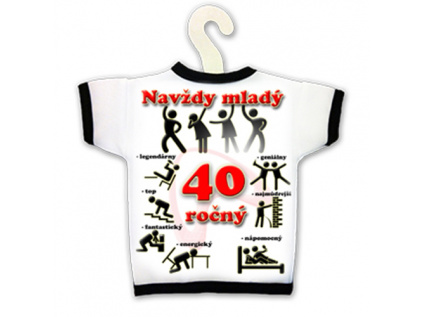 Tričko na fľašu - Navždy mladý 40 (Tričká na fľašu)