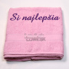 Osuška s nápisom - Si najlepšia