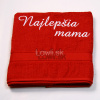 Osuška s nápisom - Najlepšia mama