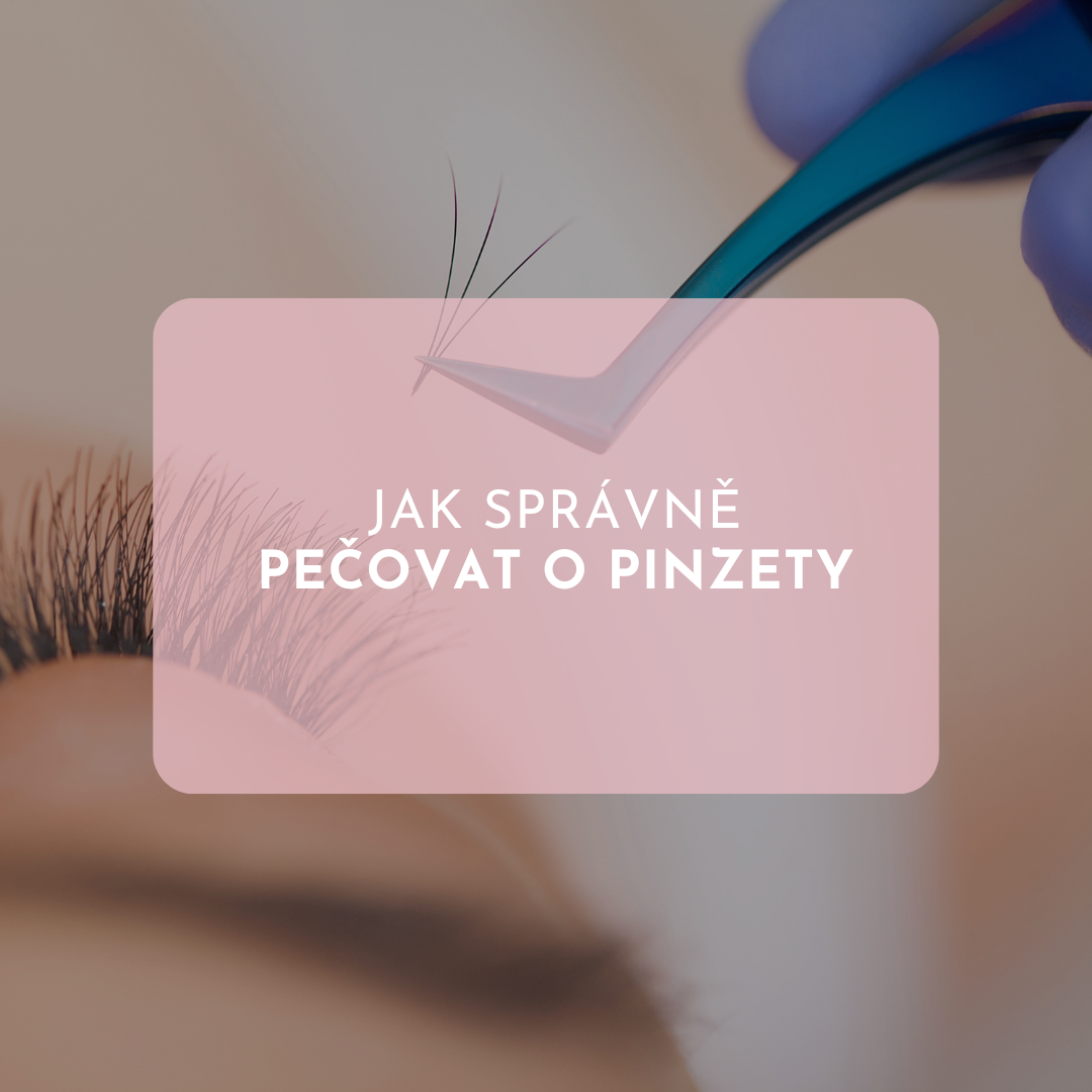 Jak správně pečovat o pinzety? ✨