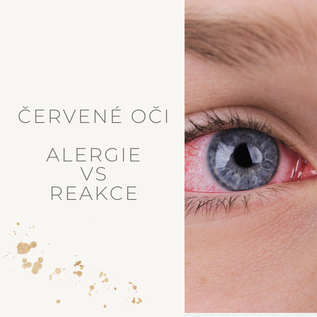 Červené oči po aplikaci řas alergie vs reakce