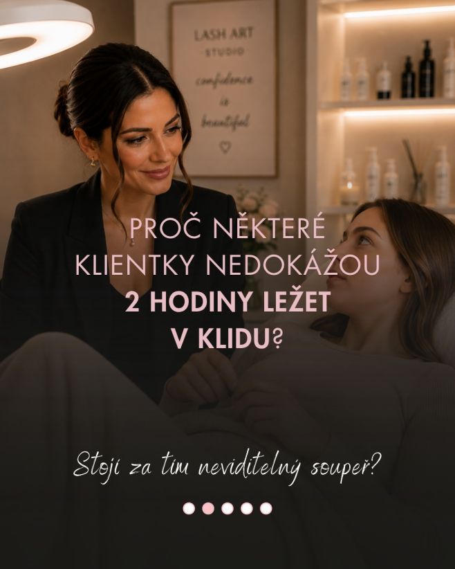„Můžete prosím ležet úplně v klidu a nemluvit?“ – Věta, kterou sice jako lash stylistky občas chceme vyslovit, ale pro...