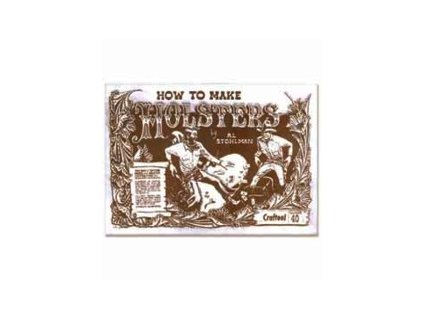 Prace-s-kuzi-kniha--How-To-Make-Holsters-Book-How-To-Make-Holsters-Book