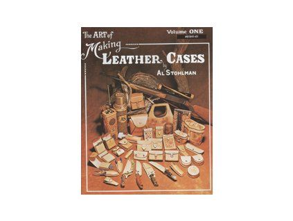 The Art of Making Leather Cases vol. 1
