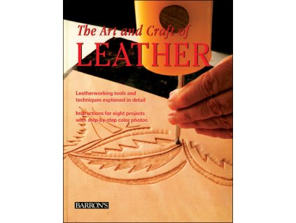 Prace-s-kuzi-kniha--Art-&-Craft-of-Leather-Book-Art-&-Craft-of-Leather-Book