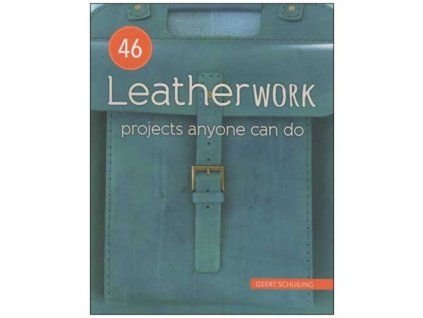 Leatherwork - Projects Anyone Can Do Book