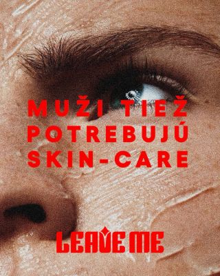 MUŽI TIEŽ POTREBUJÚ SKIN-CARE. Auto servisuješ. Telo trénuješ. Biznis optimalizuješ. Tak prečo ignorovať tvár, ktorú svet...