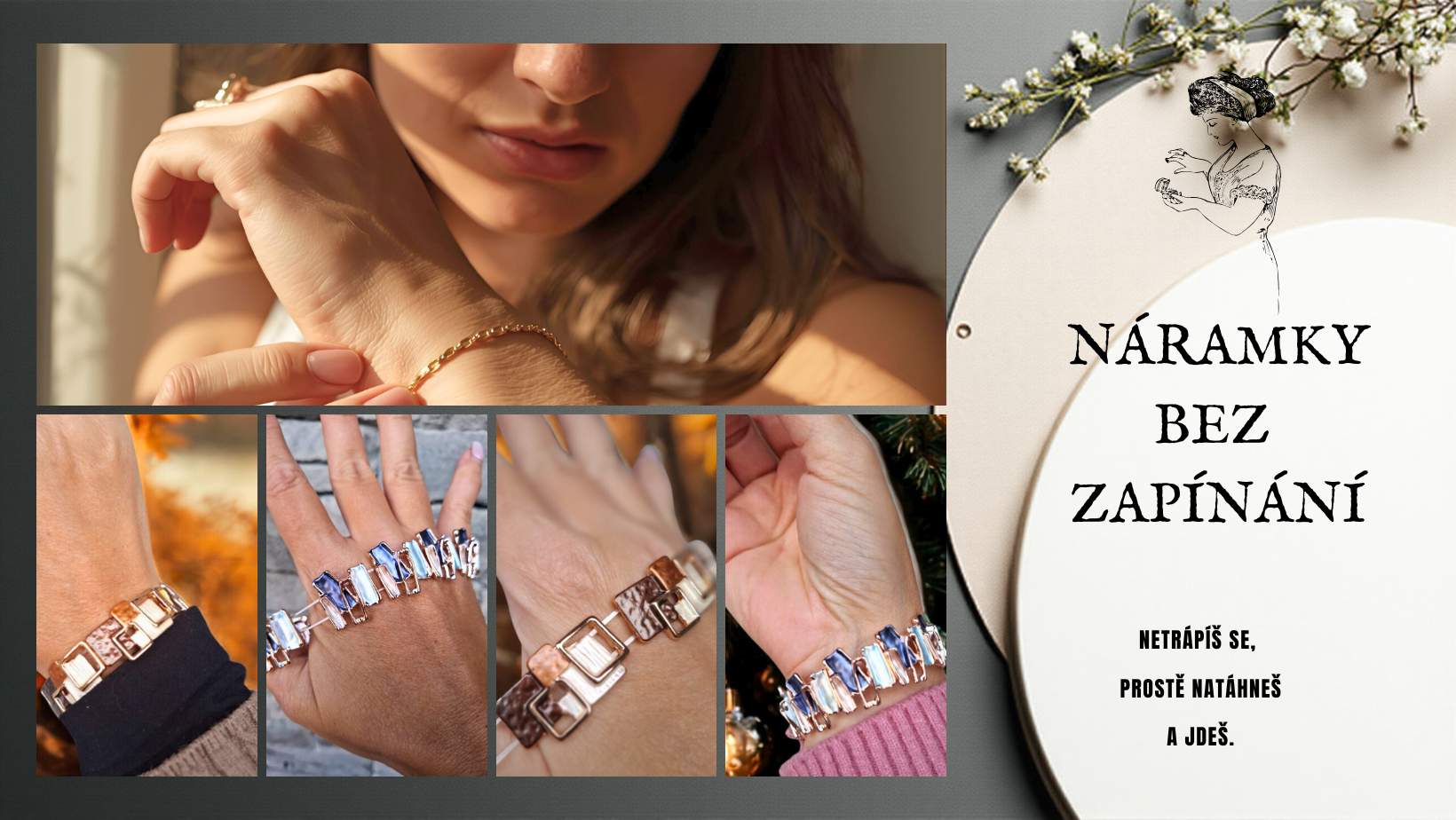 Náramky bez zapínání