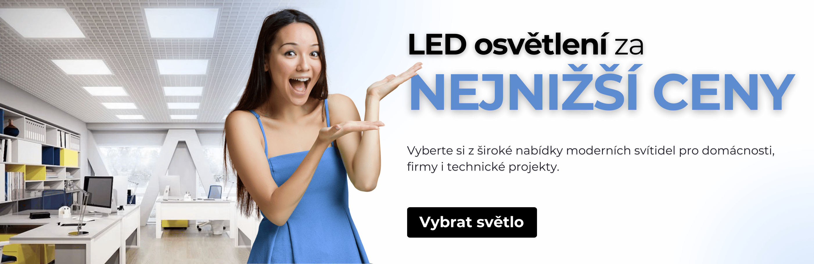 LED osvětlení za nejnižší ceny