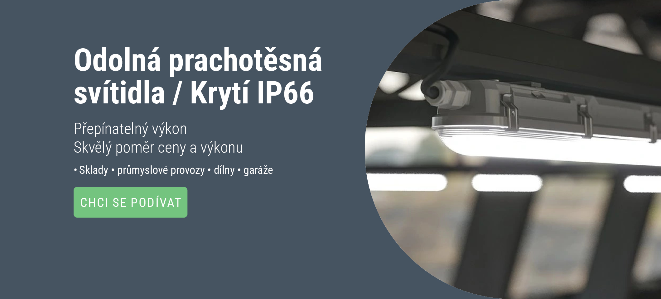 Prachotěsné svítidlo led ip66