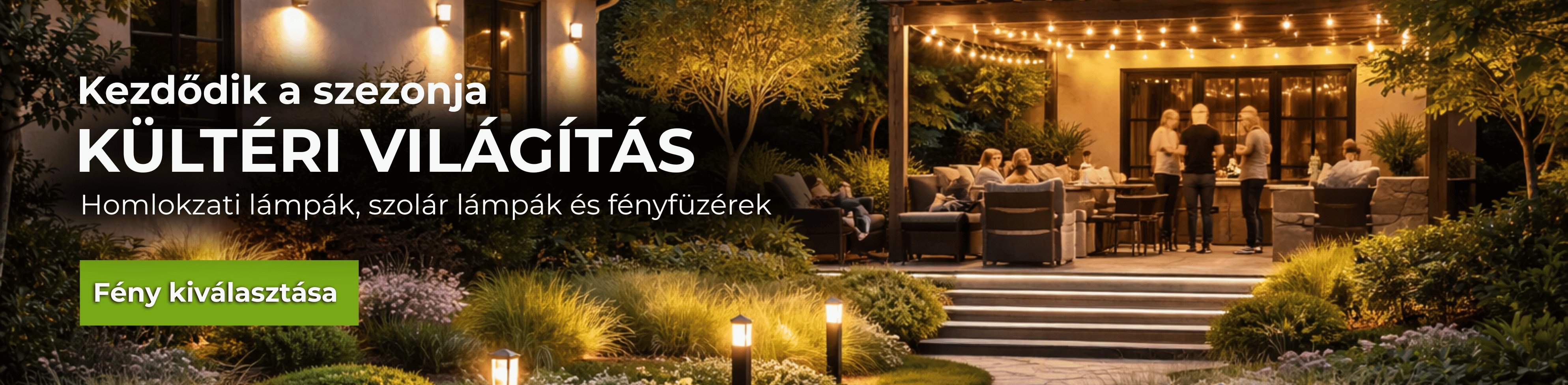 Kezdödik a szezonja kültéri világítás
