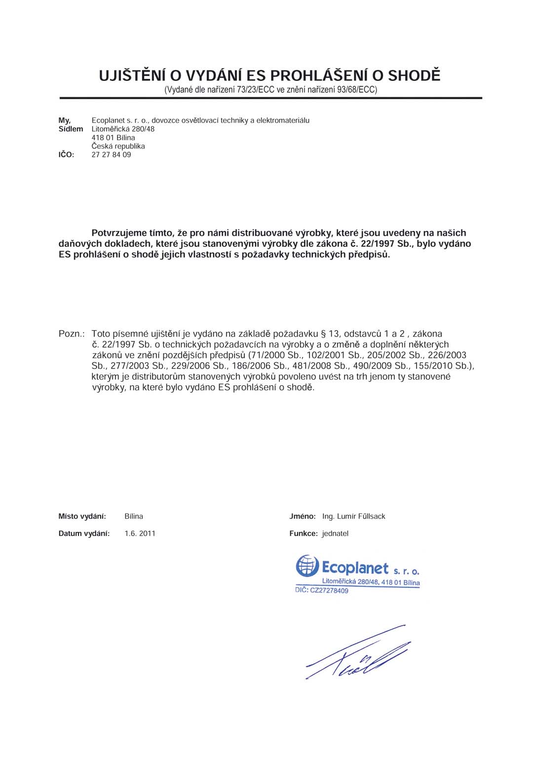 LED svítidla Ecolite - certifikát Certifikát k LED svítidlům Ecolite