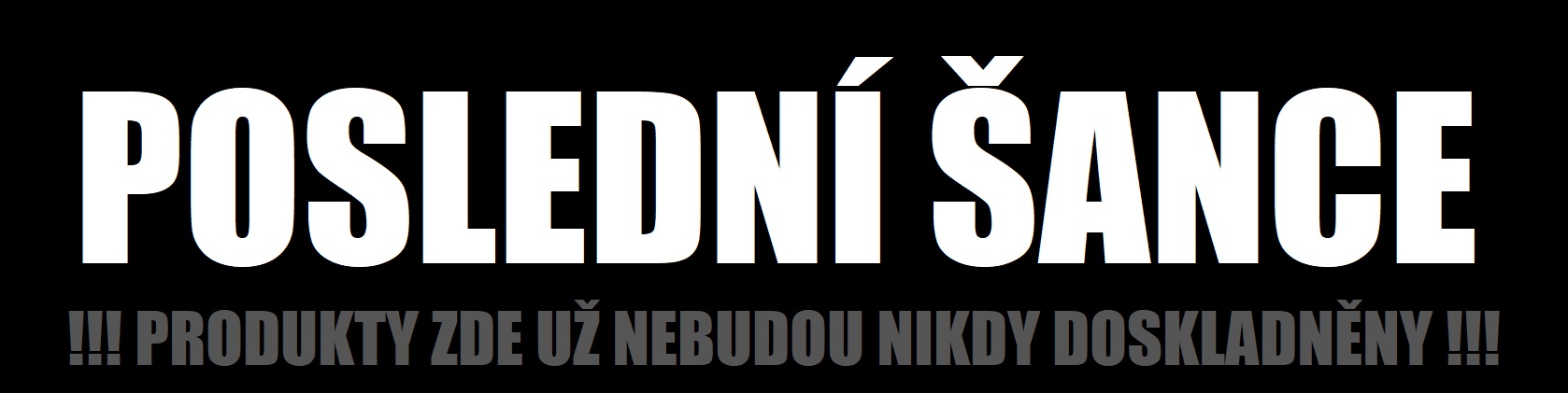 POSLEDNÍ ŠANCE