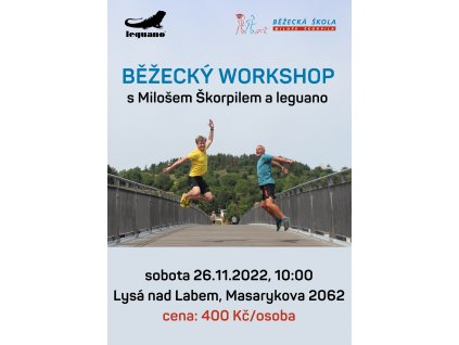Běžecký workshop s Milošem Škorpilem a leguano v Lysé nad Labem