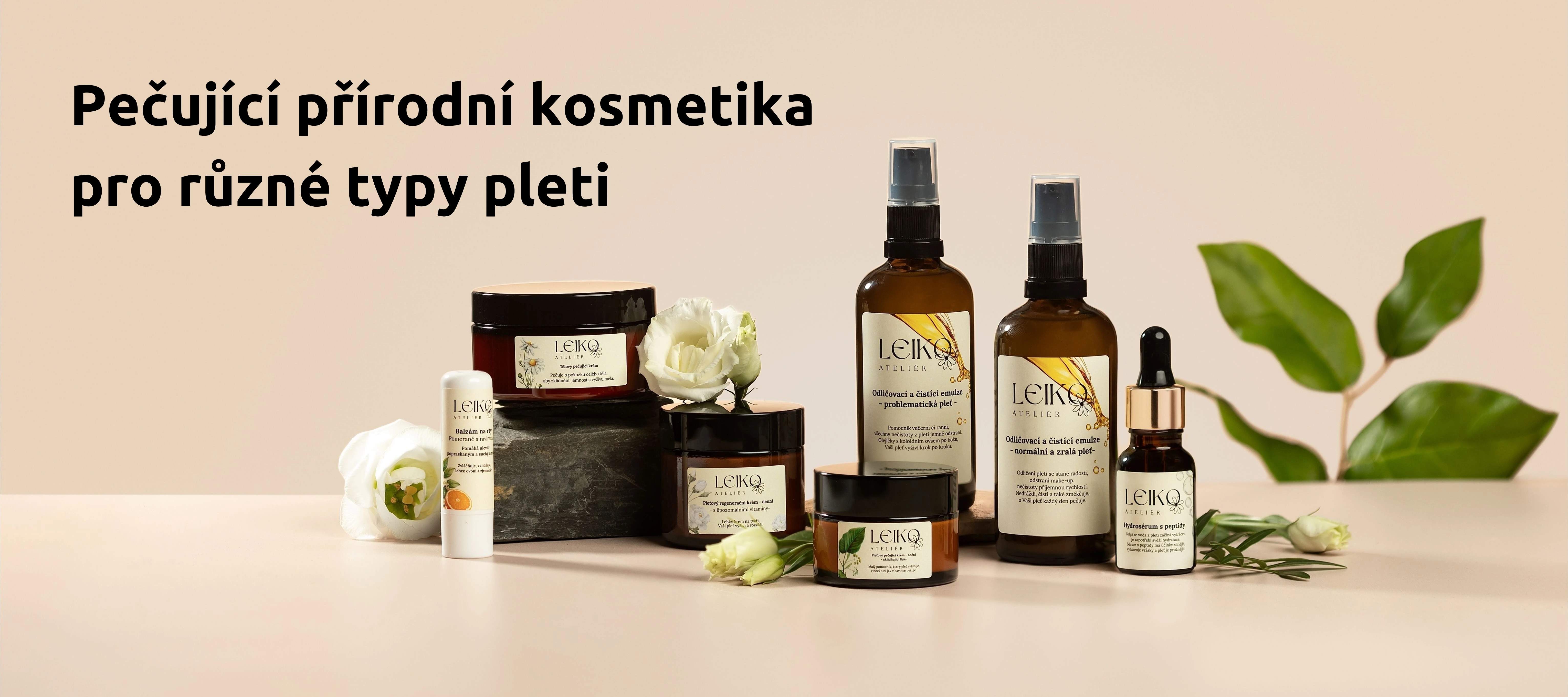 Leiko Ateliér – Pečující přírodní kosmetika pro různé typy pleti