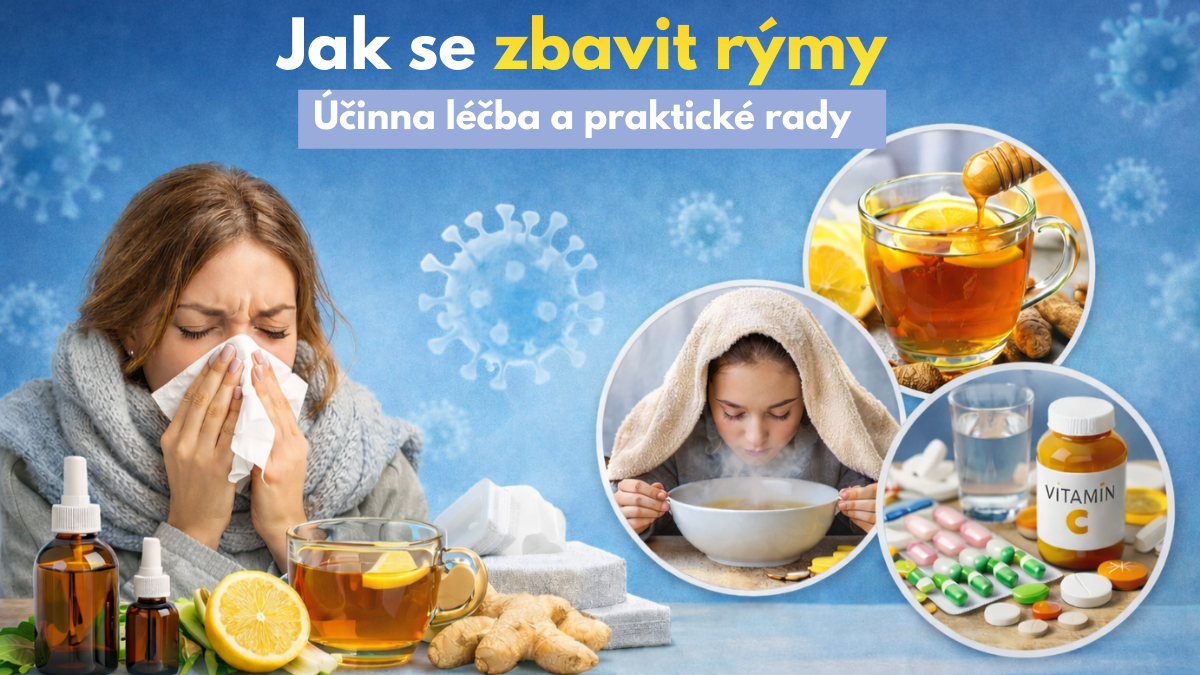 Jak se rychle zbavit rýmy – účinná léčba a praktické rady