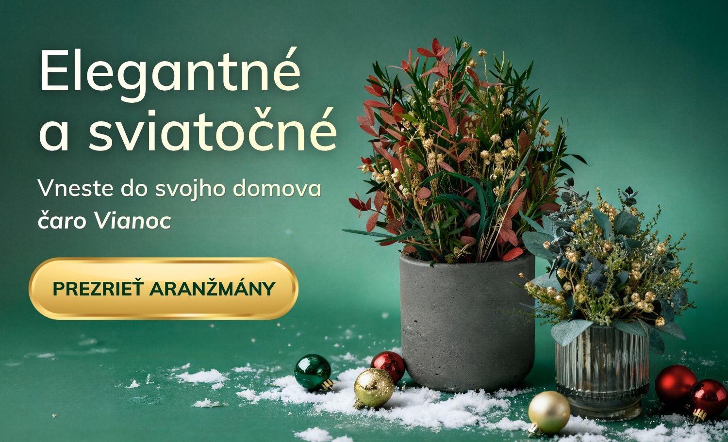 Vianočné dekorácie - stabilizované aranžmány