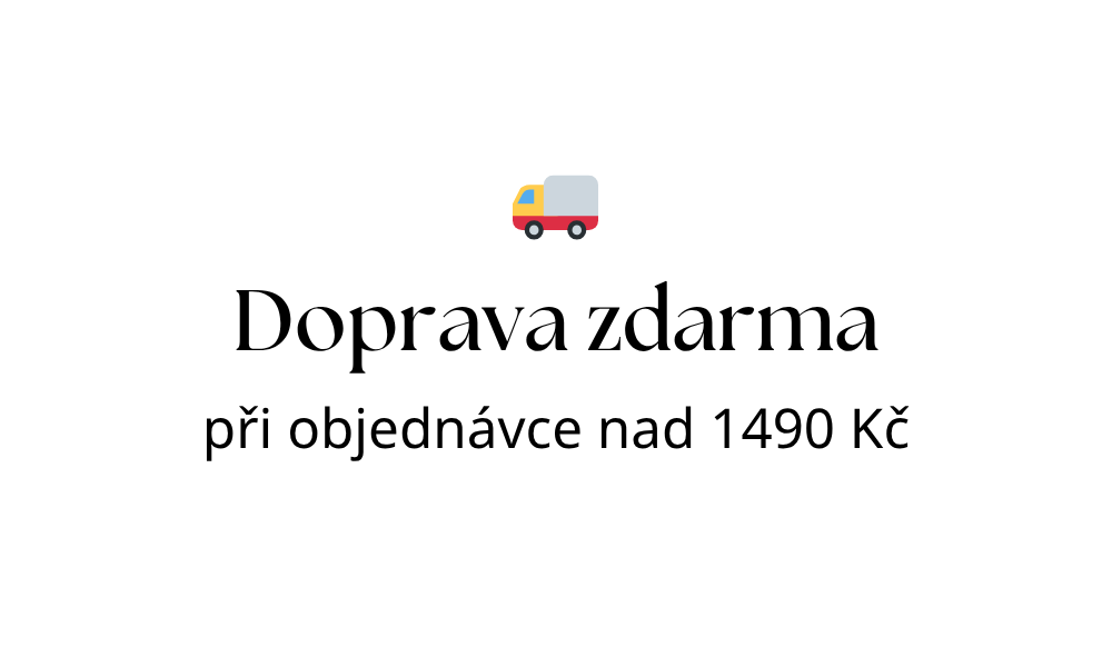 Doprava zdarma při objednávce nad 1490 Kč