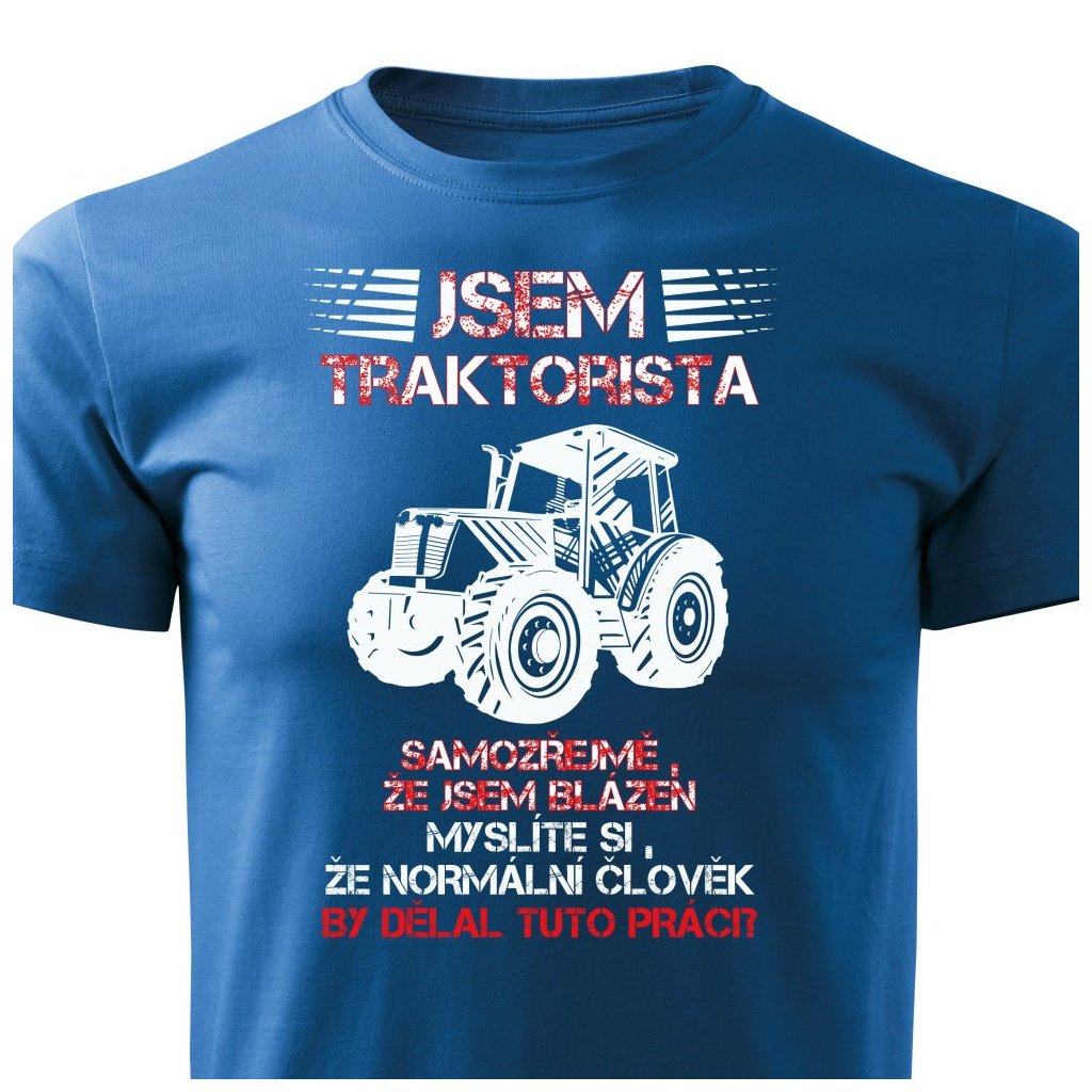 Pánské tričko Jsem traktorista | Z kategorie Pánská trička na Lemurak.cz