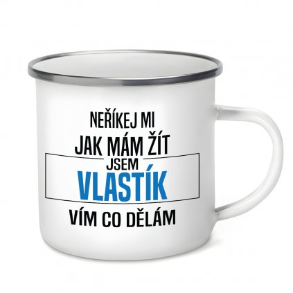 Plecháček Neříkej mi jak mám žít Vlastík