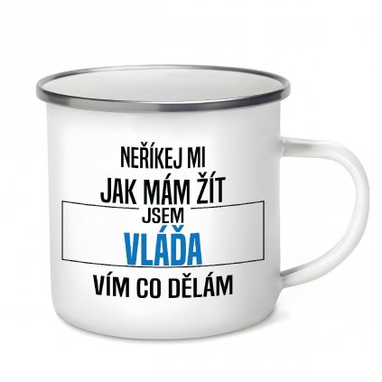 Plecháček Neříkej mi jak mám žít Vláďa