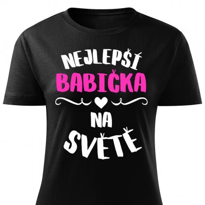 Dámské tričko Nejlepší babička na světě - černá