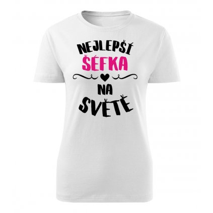 Dámské tričko Nejlepší šéfka na světě