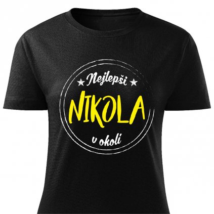 Dámské tričko Nejlepší Nikola v okolí černé