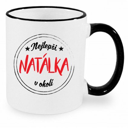Hrnek Nejlepší Natálka v okolí černý